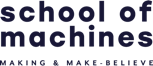 School of Machines